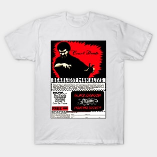 DEADLIEST MAN ALIVE T-Shirt